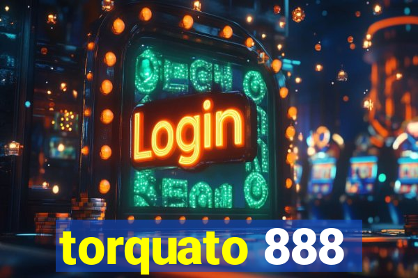 torquato 888